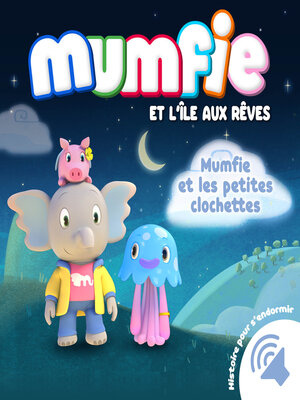cover image of Mumfie et les petites clochettes